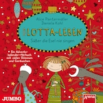 Mein Lotta-Leben. Süßer die Esel nie singen