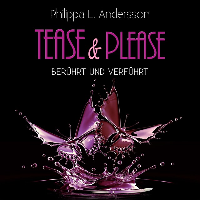 Book cover for Tease & Please - berührt und verführt
