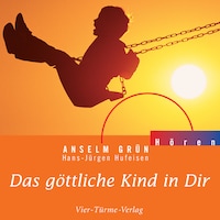 Das göttliche Kind in Dir