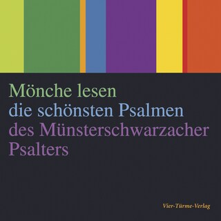 Mönche lesen die schönsten Psalmen des Münsterschwarzacher Psalters als Hörbuch