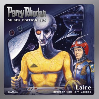Perry Rhodan Silber Edition 106: Laire als Hörbuch