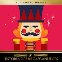 Historia de un cascanueces