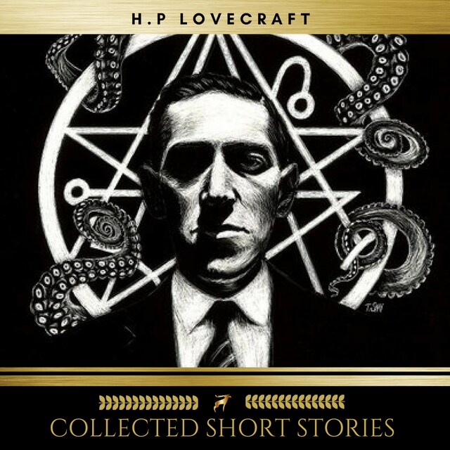 Bogomslag for H.P Lovecraft: Collected Short Stories