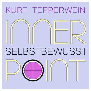Inner Point - Selbstbewusst als Hörbuch