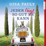 Jeder lügt, so gut er kann