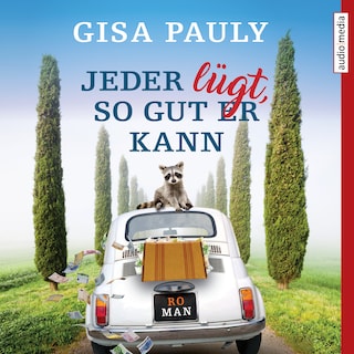 Jeder lügt, so gut er kann als Hörbuch