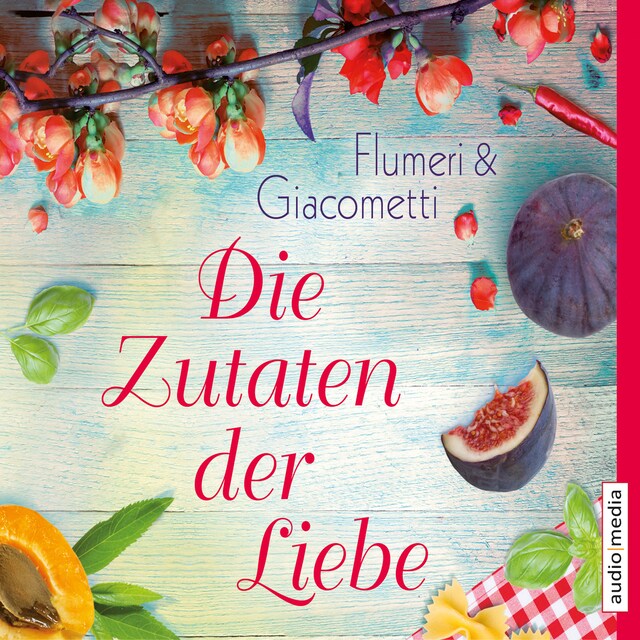 Book cover for Die Zutaten der Liebe