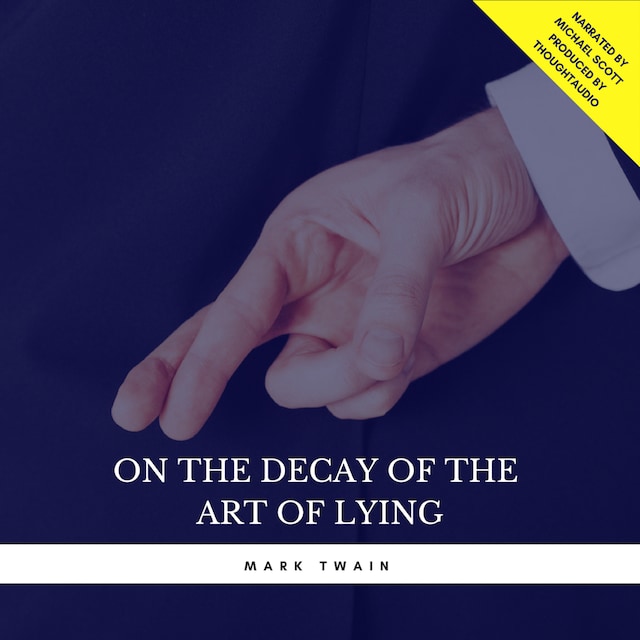 Bogomslag for On the Decay of the Art of Lying