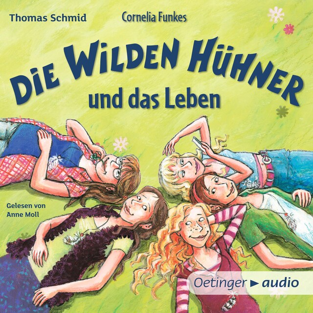 Boekomslag van Die Wilden Hühner 6. Cornelia Funkes Die Wilden Hühner und das Leben