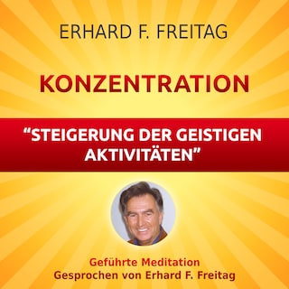 Konzentration - Steigerung der geistigen Aktivitäten als Hörbuch