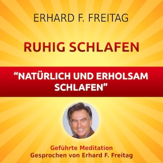 Ruhig schlafen - Natürlich und erholsam schlafen als Hörbuch