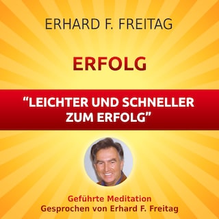 Erfolg - Leichter und schneller zum Erfolg als Hörbuch