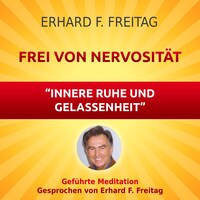 Nervosität - Die Kraft innerer Ruhe und Gelassenheit
