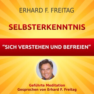Selbsterkenntnis - Sich verstehen und befreien als Hörbuch