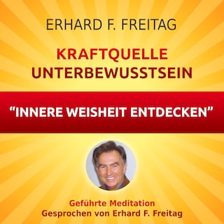 Kraftquelle Unterbewusstsein - Innere Weisheit entdecken als Hörbuch