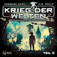 Krieg der Welten - Teil 2