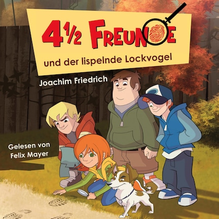 01: 4 1/2 Freunde und der lispelnde Lockvogel bookCoverFor