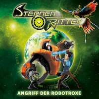 02: Angriff der Robotroxe
