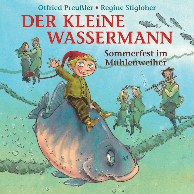 Portada de libro para Der kleine Wassermann - Sommerfest im Mühlenweiher