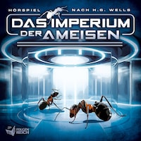 Das Imperium der Ameisen