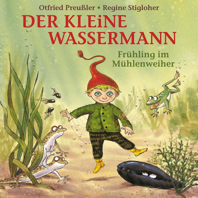 Portada de libro para Der kleine Wassermann - Frühling im Mühlenweiher