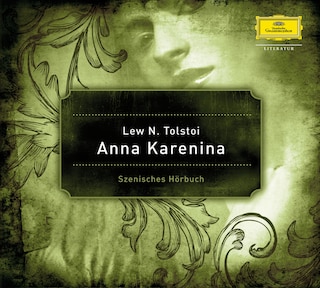 Leo N. Tolstoi: Anna Karenina als Hörbuch