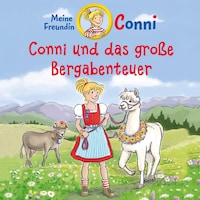Conni und das große Bergabenteuer