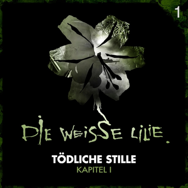 Book cover for 01: Tödliche Stille - Kapitel I