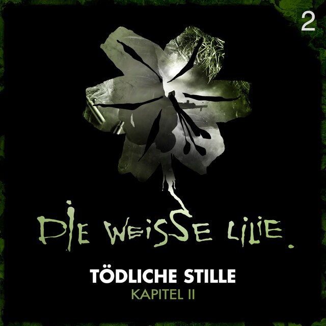 Book cover for 02: Tödliche Stille - Kapitel II