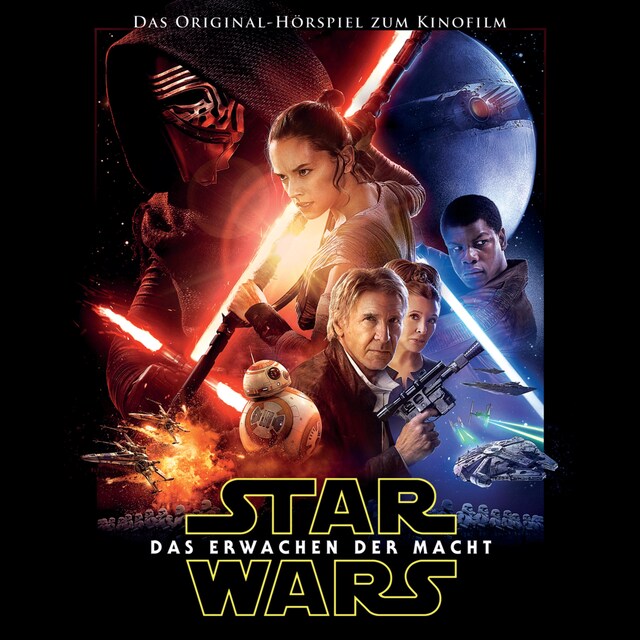 Star Wars: Das Erwachen der Macht (Das Original-Hörspiel zum Kinofilm)