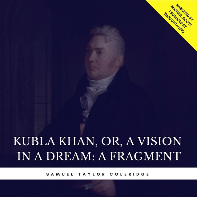 Book cover for Kubla Khan, or, A Vision in a Dream: A Fragment