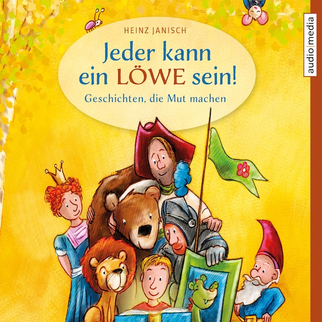 Book cover for Jeder kann ein Löwe sein! – Geschichten, die Mut machen