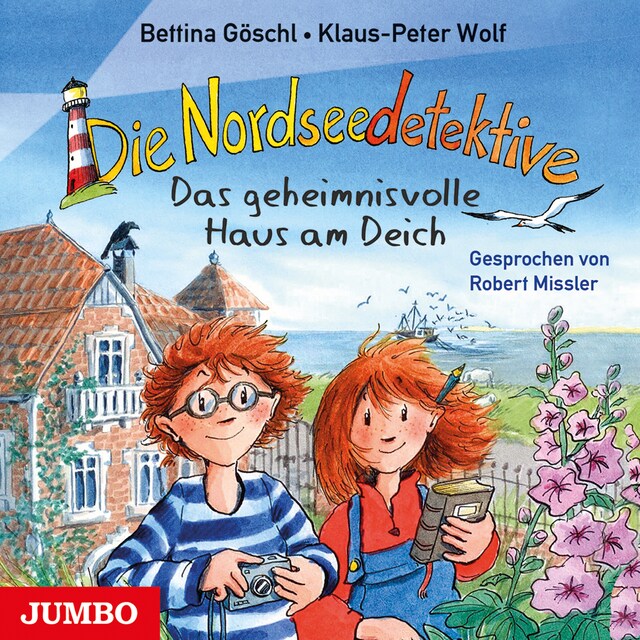 Book cover for Die Nordseedetektive. Das geheimnisvolle Haus am Deich [Band 1]