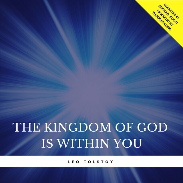 The Kingdom of God is Within You