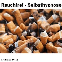 Rauchfrei - Selbsthypnose