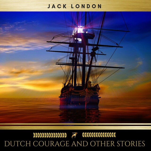 Book cover for Dutch Courage and Other Stories