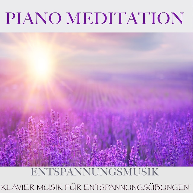 Buchcover für Piano Meditation – Entspannungsmusik