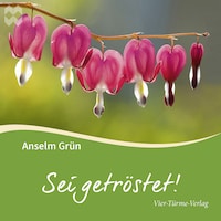 Sei getröstet