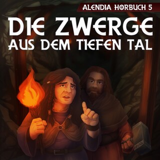 Die Zwerge aus dem tiefen Tal als Hörbuch