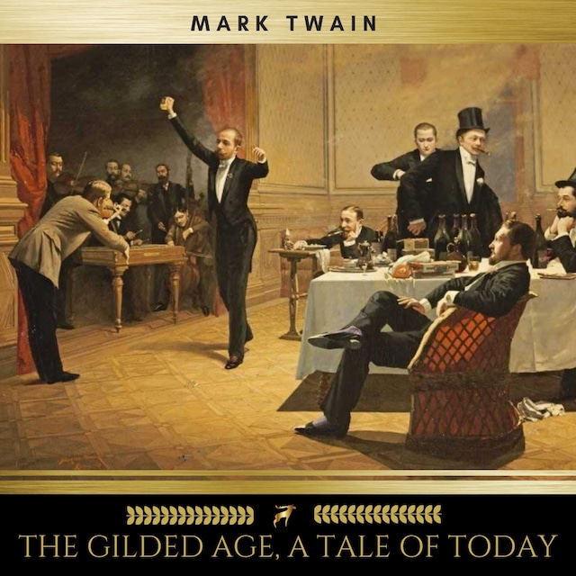 Buchcover für The Gilded Age, A Tale of Today