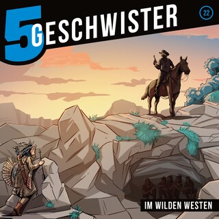 22: Im Wilden Westen als Hörbuch