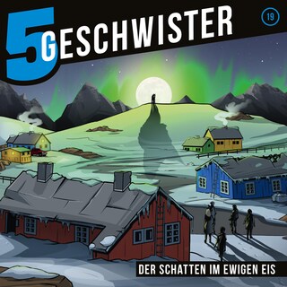 19: Der Schatten im ewigen Eis als Hörbuch