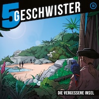 13: Die vergessene Insel