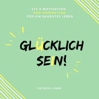 Glücklich sein als Hörbuch