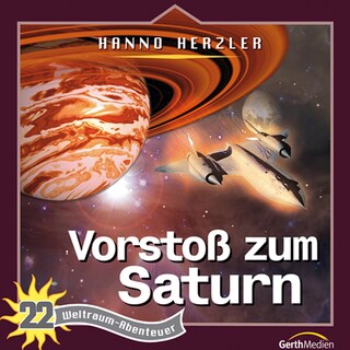 22: Vorstoß zum Saturn als Hörbuch