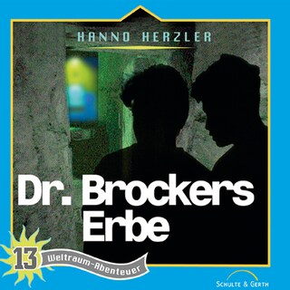 13: Dr. Brockers Erbe als Hörbuch