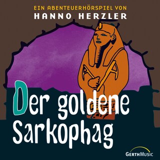 07: Der goldene Sarkophag als Hörbuch