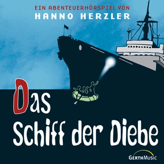 06: Das Schiff der Diebe als Hörbuch