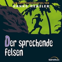 05: Der sprechende Felsen