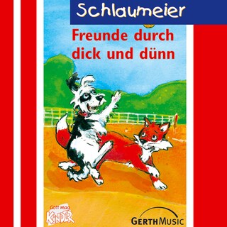 07: Freunde durch dick und dünn als Hörbuch